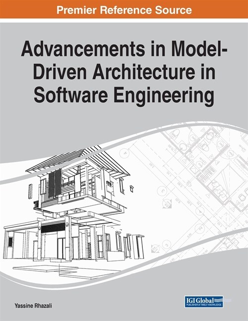 Advancements in Model-Driven Architecture in Software Engineering (Paperback)