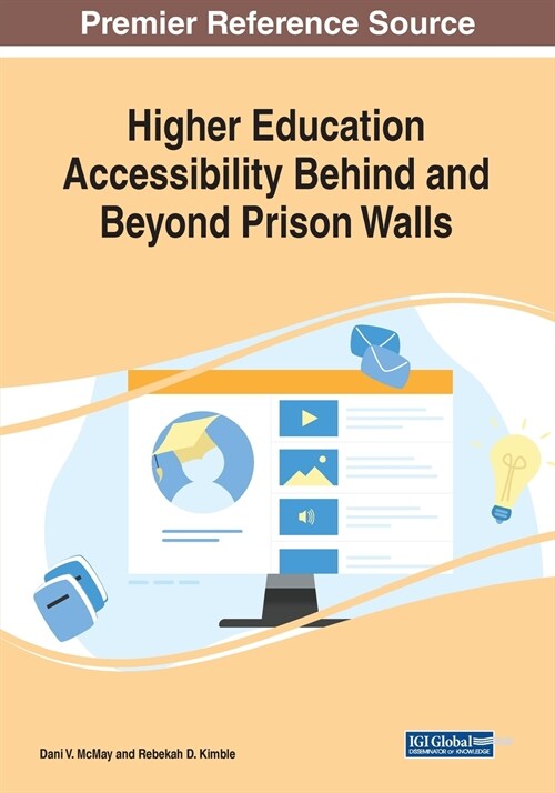 Higher Education Accessibility Behind and Beyond Prison Walls (Paperback)