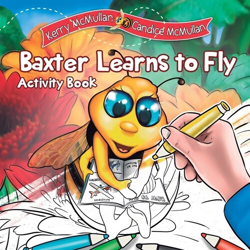 Baxter Learns to Fly - Activity Book: Activity Book (Paperback)