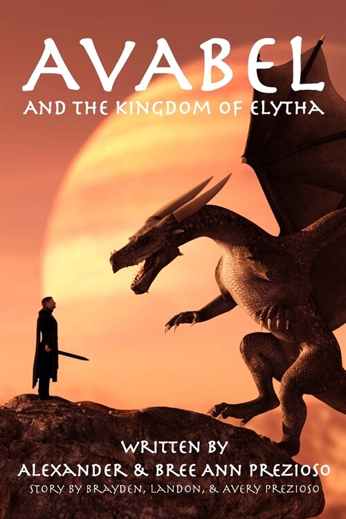 Avabel and the Kingdom of Elytha (Paperback)