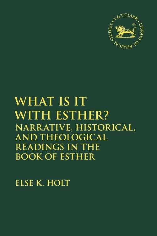 Narrative and Other Readings in the Book of Esther (Paperback)