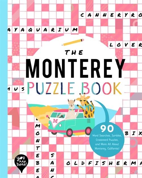 The Monterey Puzzle Book: 90 Word Searches, Jumbles, Crossword Puzzles, and More All about Monterey, California! (Paperback)