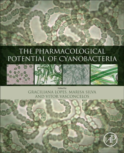 The Pharmacological Potential of Cyanobacteria (Paperback)