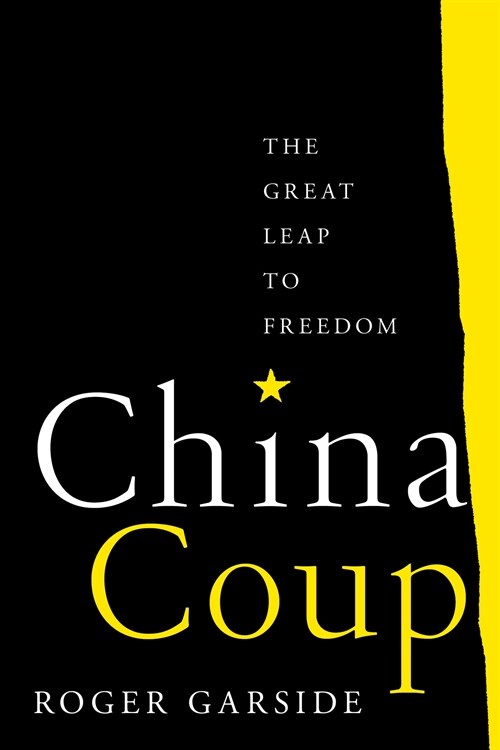 China Coup: The Great Leap to Freedom (Hardcover)