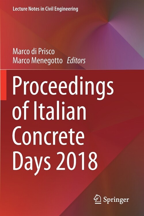 Proceedings of Italian Concrete Days 2018 (Paperback)