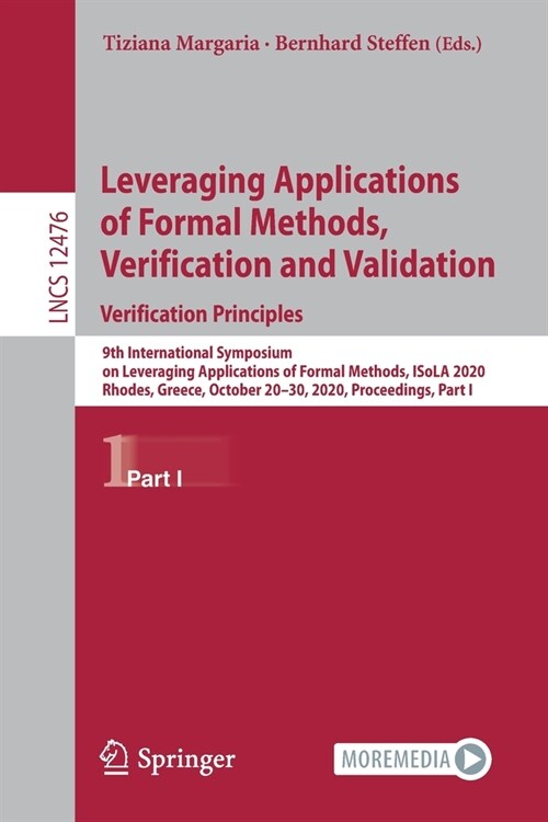 Leveraging Applications of Formal Methods, Verification and Validation: Verification Principles: 9th International Symposium on Leveraging Application (Paperback, 2020)