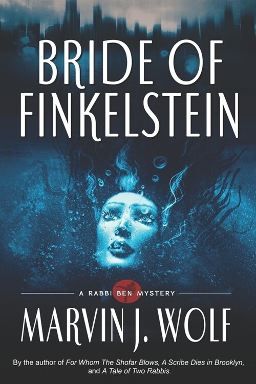 Bride of Finkelstein: A Rabbi Ben Mystery (Paperback)