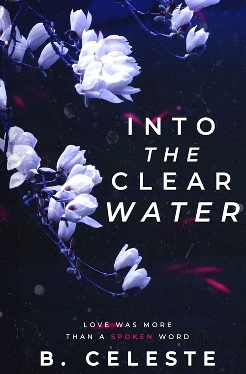 Into the Clear Water (Paperback)