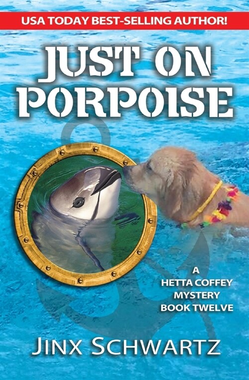 Just on Porpoise (Paperback)