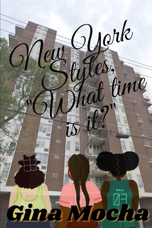 New York Styles, What Time Is It? (Paperback)