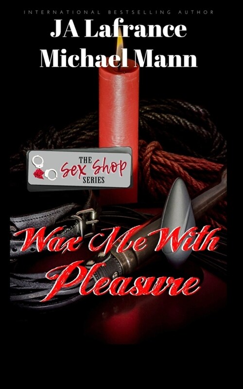 Wax me with Pleasure (Paperback)