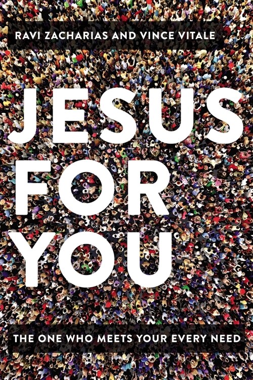 Jesus for You: The One Who Meets Your Every Need (Hardcover)