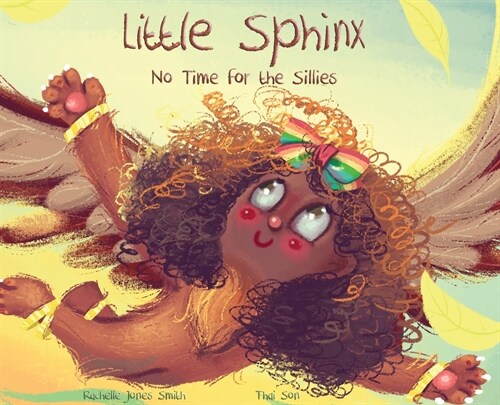 Little Sphinx: No Time for the Sillies (Hardcover)