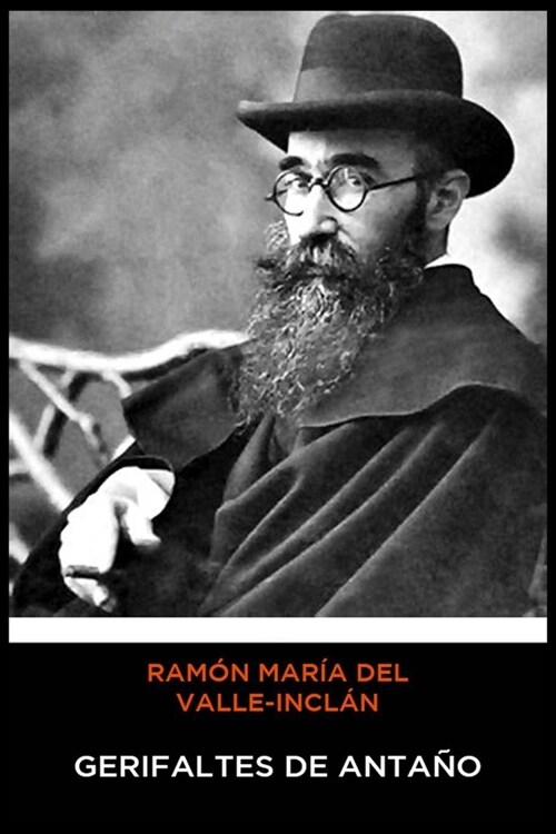 Ram? Mar? del Valle-Incl? - Gerifaltes de Anta? (Paperback)