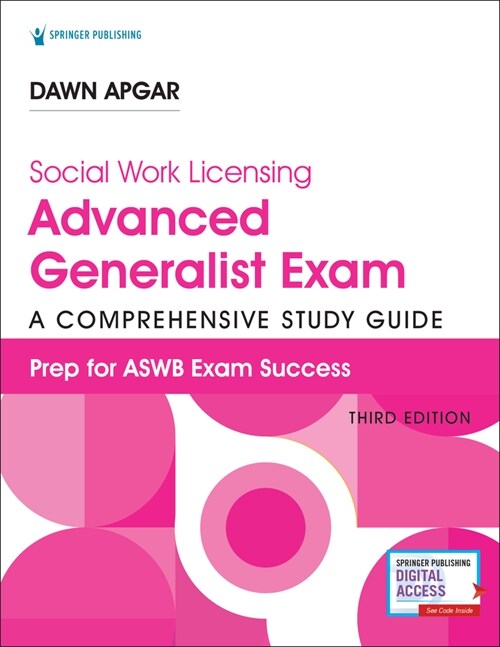 Social Work Licensing Advanced Generalist Exam Guide, Third Edition: A Comprehensive Study Guide for Success (Paperback, 3)