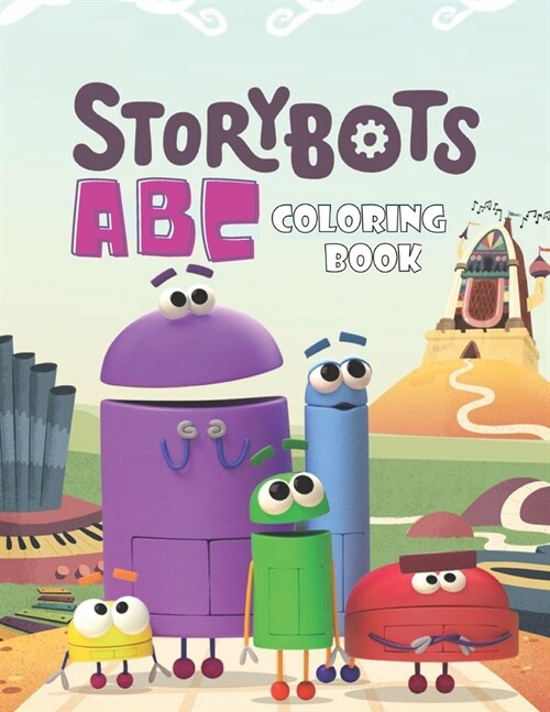 StoryBots ABC Coloring Book: A Coloring Book For Kids, High-Quality Illustrations, Exclusive Coloring Pages, Perfect for Preschool Activity at home (Paperback)