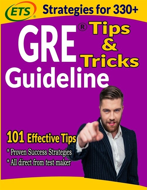 GRE Strategy: GRE 101 Effective Tips (Paperback)