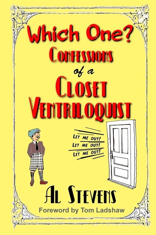 Which One? Confessions of a Closet Ventriloquist (Paperback)