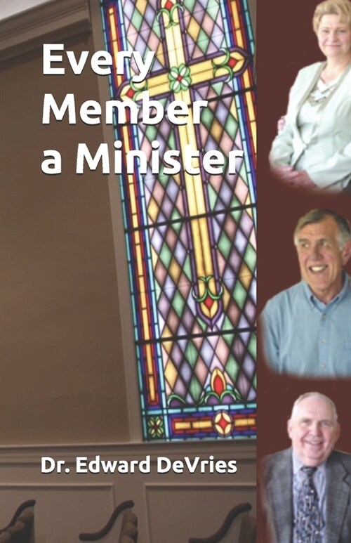 Every Member a Minister (Paperback)