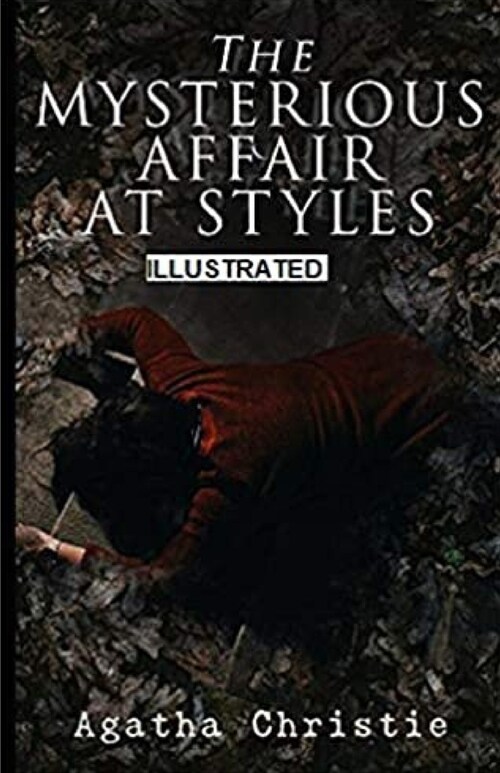 The Mysterious Affair at Styles Illustrated (Paperback)