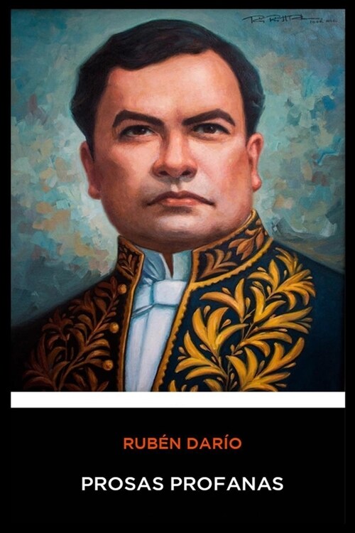 Ruben Dario - Prosas Profanas (Paperback)