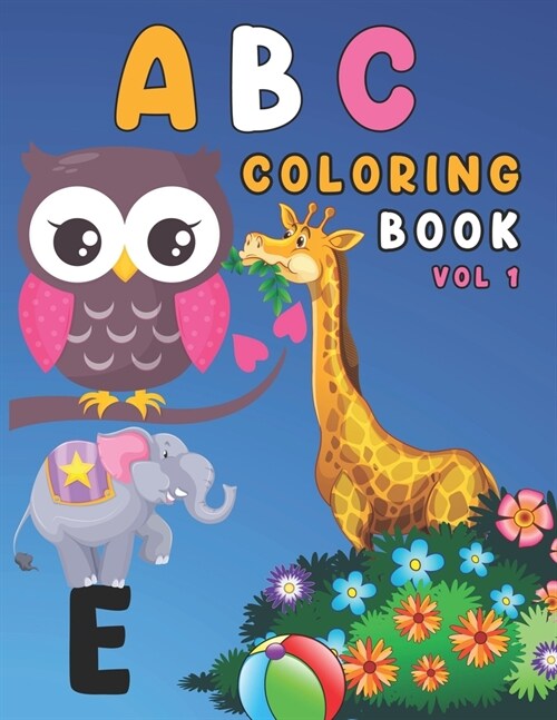 ABC coloring book Vol 1: Little ABC Coloring Book for Toddlers Gifts (Paperback)