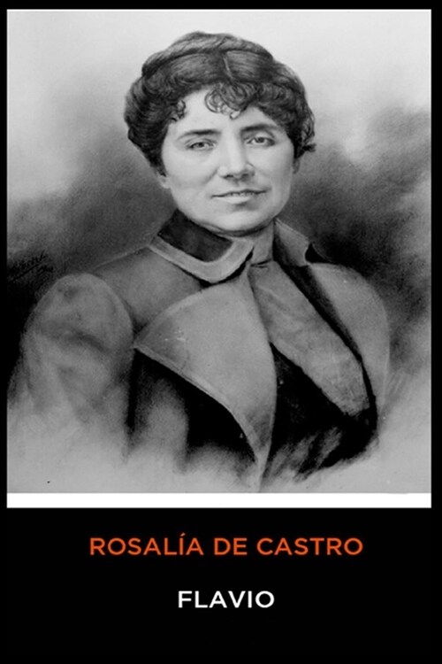 Rosalia de Castro - Flavio (Paperback)