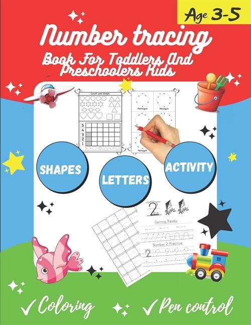 Number tracing Book For Toddlers And Preschoolers Kids Age 3-5: For fun and relaxing pen control and handwriting practice 1 to 20! Filled with line sh (Paperback)