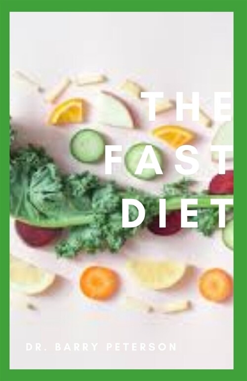 The Fast Diet: Fast, in this case, is not about speed. Its about fasting. (Paperback)