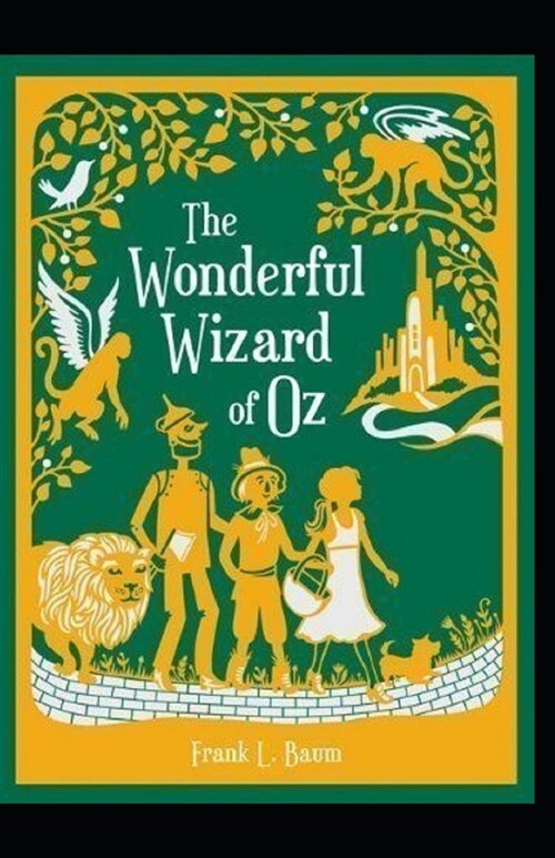 The Wonderful Wizard of Oz Annotated (Paperback)