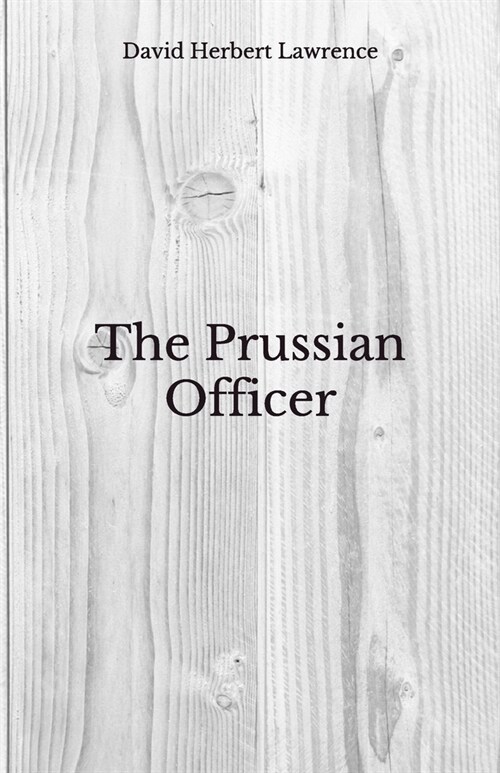 The Prussian Officer: Beyond Worlds Classics (Paperback)