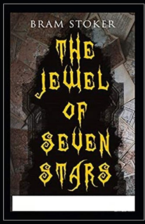 The Jewel of Seven Stars Illustrated (Paperback)