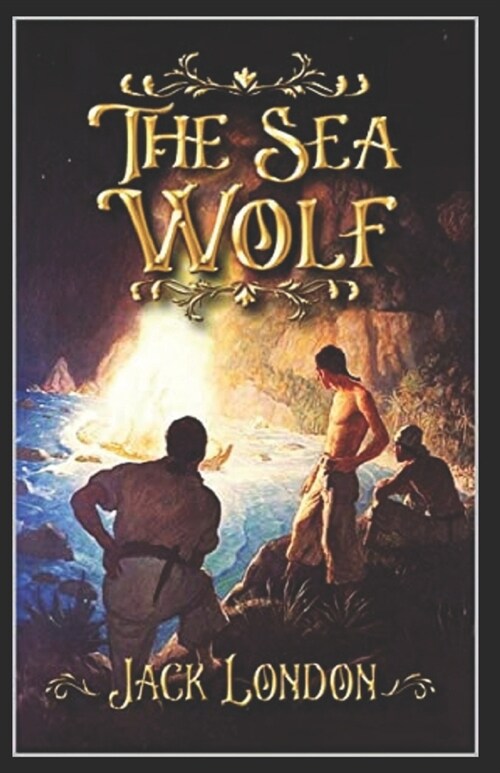 The Sea-Wolf Illustrated (Paperback)