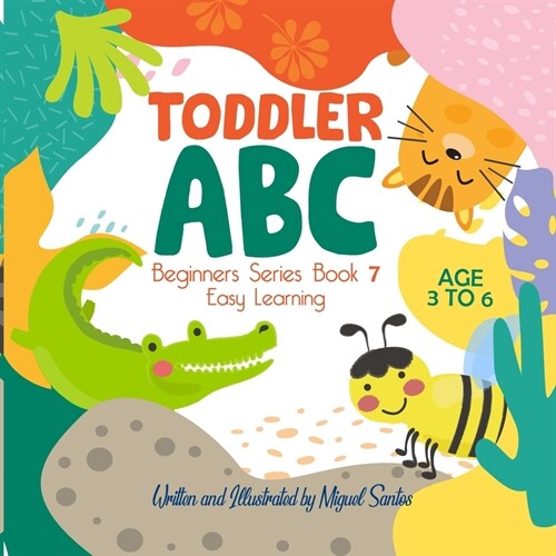 Toddler ABC: Beginners Easy Learning (Paperback)