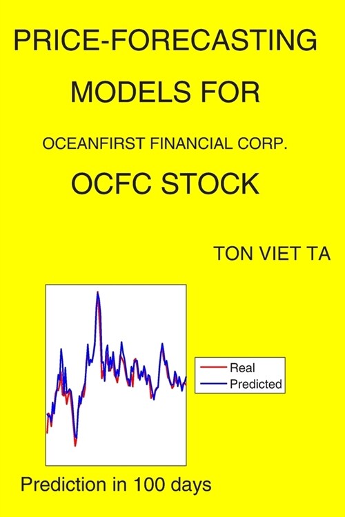 Price-Forecasting Models for OceanFirst Financial Corp. OCFC Stock (Paperback)