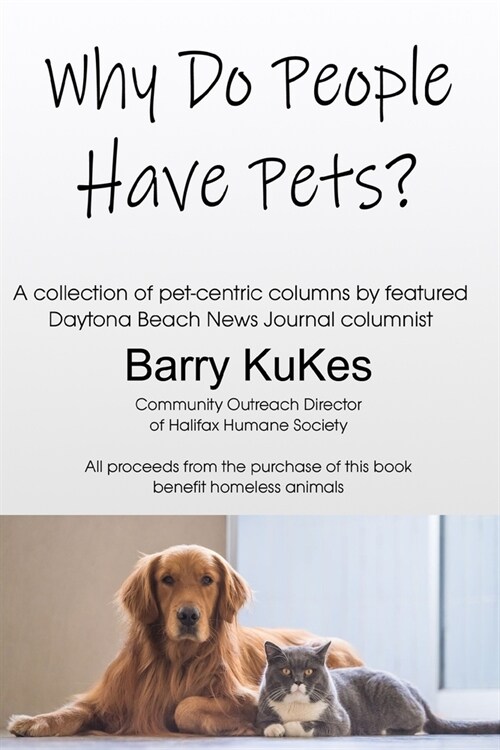 Why Do People Have Pets? (Paperback)