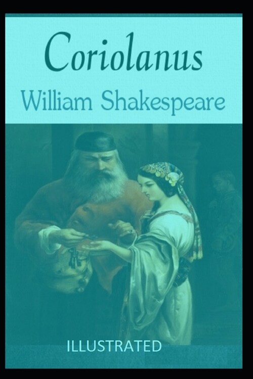 Coriolanus Illustrated (Paperback)