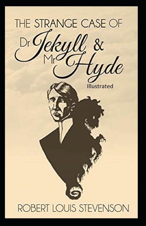 Strange Case of Dr Jekyll and Mr Hyde Illustrated (Paperback)