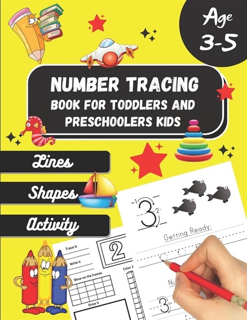 Number tracing Book For Toddlers And Preschoolers Kids Age 3-5: For fun and relaxing pen control and handwriting practice 1 to 20! Filled with line sh (Paperback)