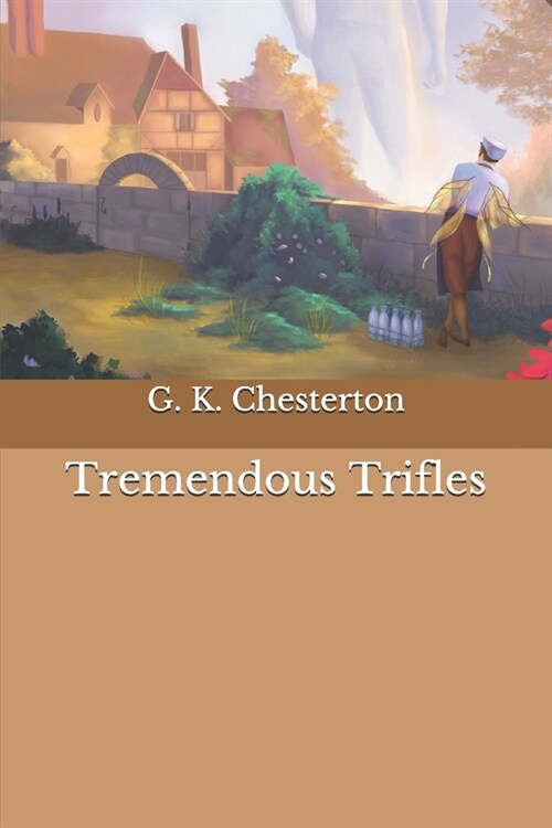 Tremendous Trifles (Paperback)