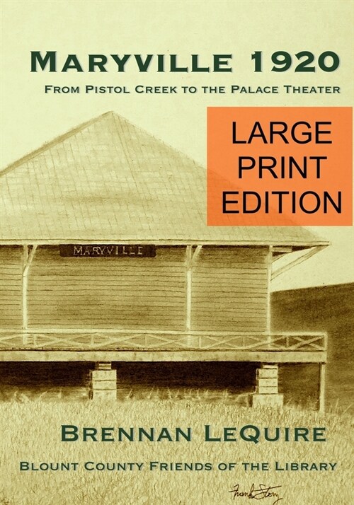 Maryville 1920: From Pistol Creek to the Palace Theater (Paperback)