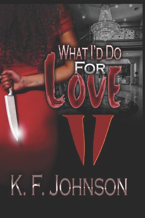 What Id Do For Love 2 (Paperback)