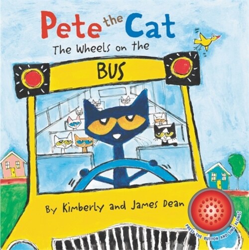 Pete the Cat: The Wheels on the Bus Sound Book (Board Books)