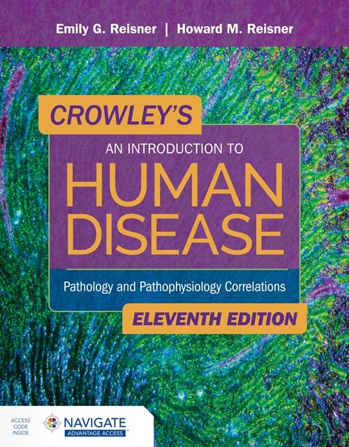 Crowleys an Introduction to Human Disease: Pathology and Pathophysiology Correlations: Pathology and Pathophysiology Correlations (Paperback, 11)