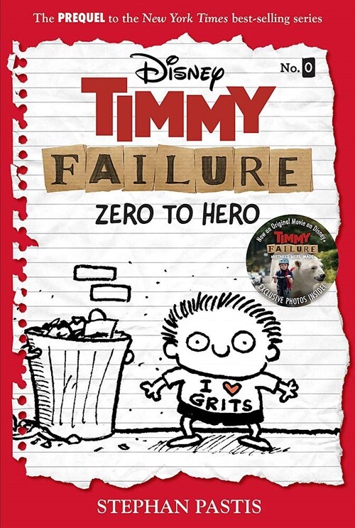 Timmy Failure: Zero to Hero-Timmy Failure Prequel (Paperback)