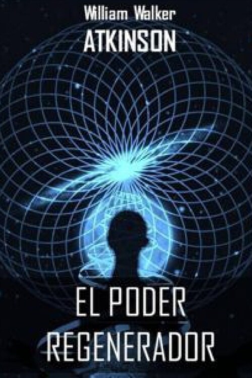 El Poder Regenerador (Paperback)