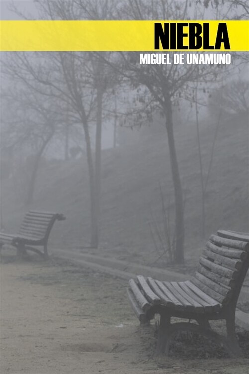 Niebla: Miguel de Unamuno (Paperback)