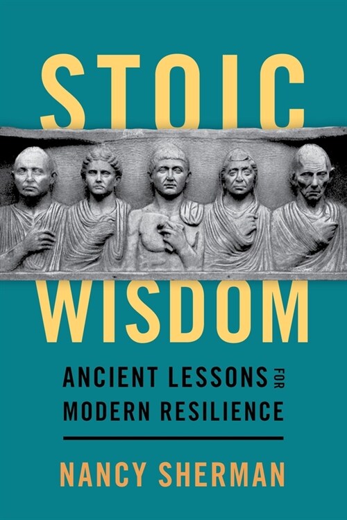 Stoic Wisdom: Ancient Lessons for Modern Resilience (Hardcover)