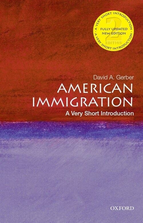 American Immigration: A Very Short Introduction (Paperback, 2)