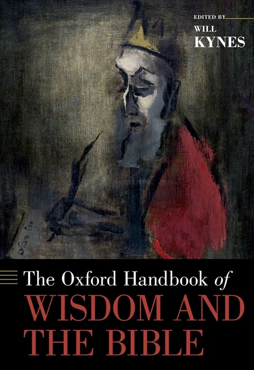 The Oxford Handbook of Wisdom and the Bible (Hardcover)